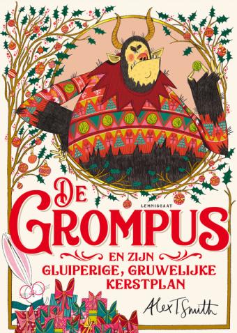 Cover van boek De Grompus en zijn gluiperige, gruwelijke kerstplan