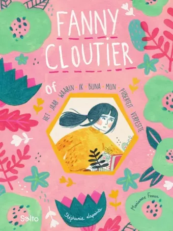 Cover van boek Fanny Cloutier, of Het jaar waarin ik bijna mijn puberteit verpestte