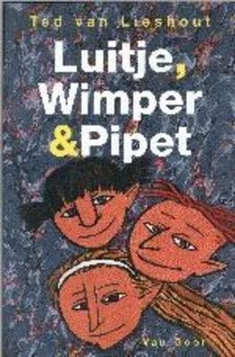 Cover van boek Luitje, Wimper & Pipet
