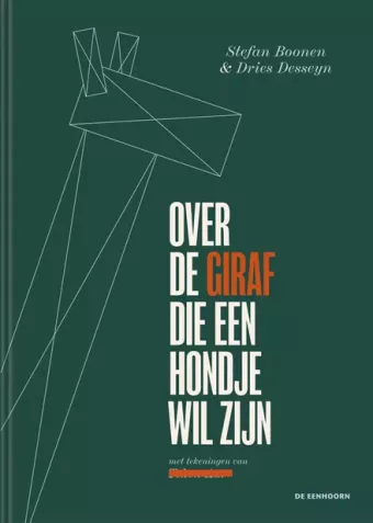 Cover van boek Over de giraf die een hondje wil zijn