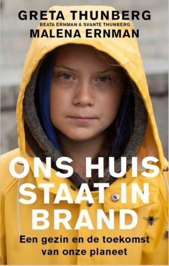 Cover van boek Ons huis staat in brand : een gezin en de toekomst van onze planeet