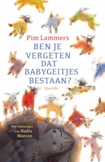Cover van boek Ben je vergeten dat babygeitjes bestaan?