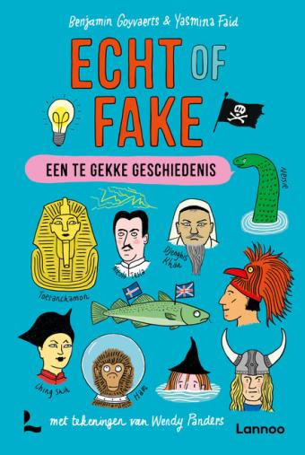Cover van boek Echt of fake: een te gekke geschiedenis