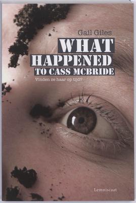 Cover van boek What happened to Cass McBride: vinden ze haar op tijd?