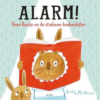 Cover van boek Alarm! : Koen Konijn en de stiekeme boekenbijter