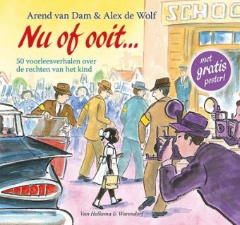 Cover van boek Nu of ooit... 50 voorleesverhalen over de rechten van het kind