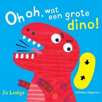 Cover van boek Oh oh, wat een grote dino!