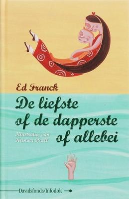 Cover van boek De liefste of de dapperste of allebei