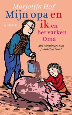 Cover van boek Mijn opa en ik en het varken Oma