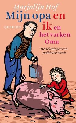 Cover van boek Mijn opa en ik en het varken Oma