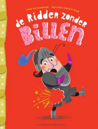 Cover van boek De ridder zonder billen : in het heetst van de strijd raakte hij zijn billen kwijt