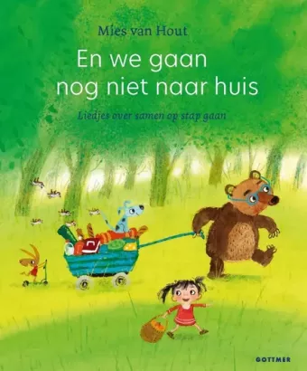 Cover van boek En we gaan nog niet naar huis : liedjes over samen op stap gaan