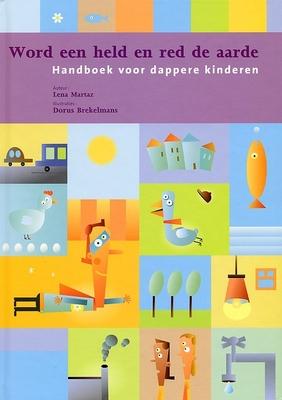 Cover van boek Word een held en red de aarde