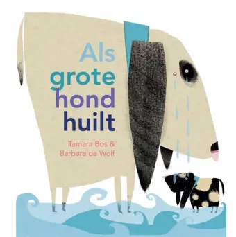 Cover van boek Als grote hond huilt