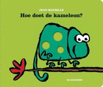 Cover van boek Hoe doet de kameleon?