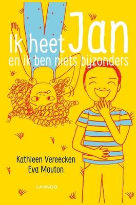 Cover van boek Ik heet Jan en ik ben niets bijzonders