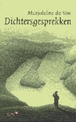 Cover van boek Dichtersgesprekken: over het maken en lezen van poëzie