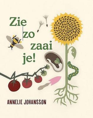 Cover van boek Zie zo zaai je!