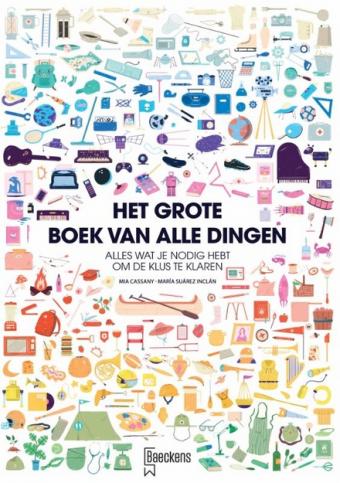 Cover van boek Het grote boek van alle dingen : alles wat je nodig hebt om de klus te klaren