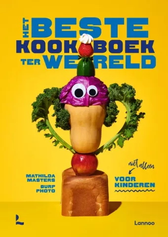 Cover van boek Het beste kookboek ter wereld : niet alleen voor kinderen