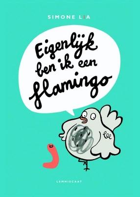 Cover van boek Eigenlijk ben ik een flamingo
