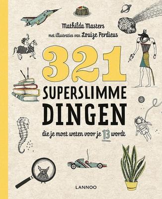 Cover van boek 321 superslimme dingen die je moet weten voor je 13 wordt