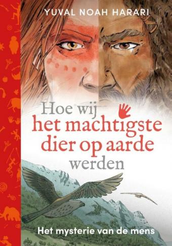 Cover van boek Hoe wij het machtigste dier op aarde werden 