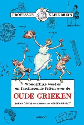 Cover van boek Wonderlijke weetjes en fascinerende feiten over de oude Grieken