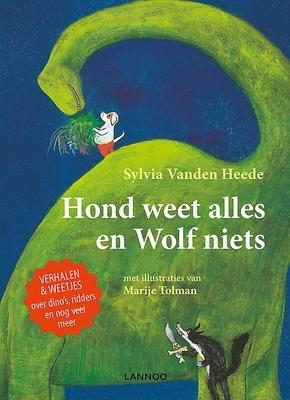 Cover van boek Hond weet alles en wolf niets