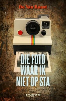 Cover van boek Die foto waar ik niet op sta