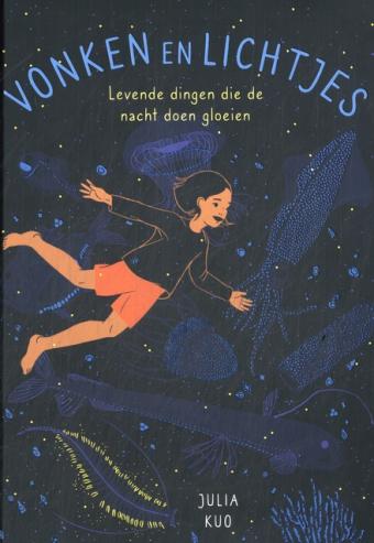 Cover van boek Vonken en lichtjes: levende dingen die de nacht doen gloeien