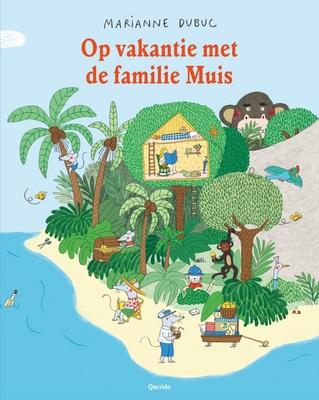 Cover van boek Op vakantie met de familie Muis