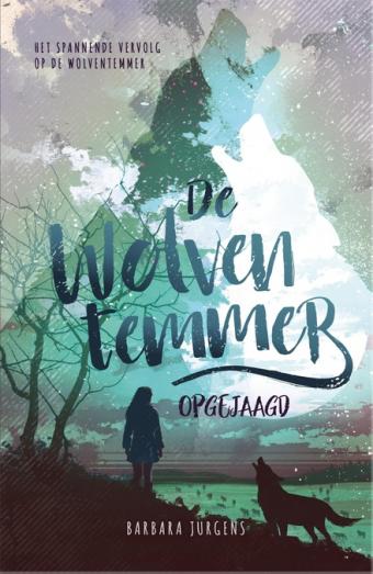 Cover van boek De wolventemmer : opgejaagd