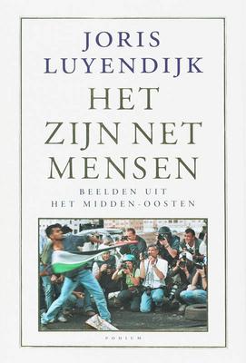 Cover van boek Het zijn net mensen: beelden uit het Midden-Oosten