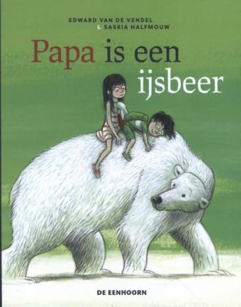 Cover van boek Papa is een ijsbeer