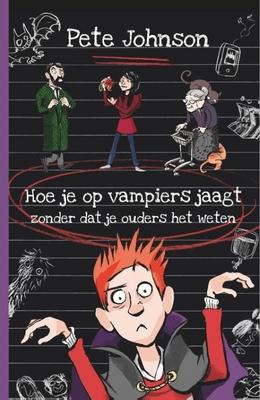 Cover van boek Hoe je op vampiers jaagt zonder dat je ouders het weten