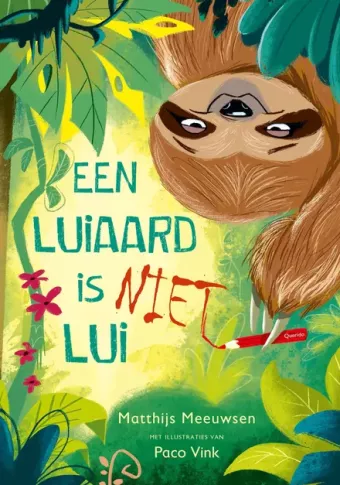 Cover van boek Een luiaard is niet lui