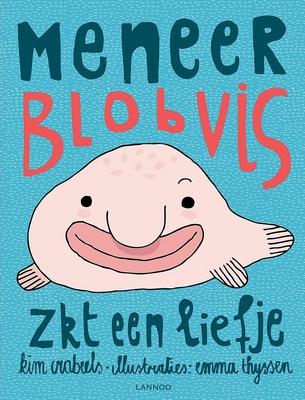 Cover van boek Meneer Blobvis zkt een liefje