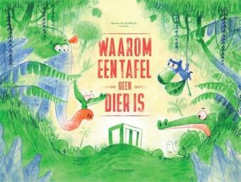 Cover van boek Waarom een tafel geen dier is