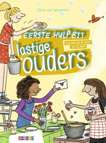 Cover van boek Eerste hulp bij lastige ouders