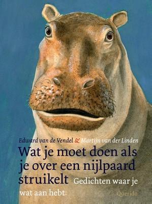 Cover van boek Wat je moet doen als je over een nijlpaard struikelt