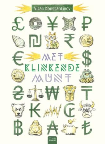 Cover van boek Met klinkende munt : van schelpengeld tot cryptovaluta 