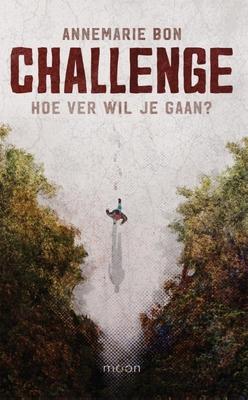 Cover van boek Challenge : hoe ver wil je gaan?