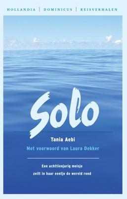 Cover van boek Solo: een achttienjarig meisje zeilt alleen de wereld rond
