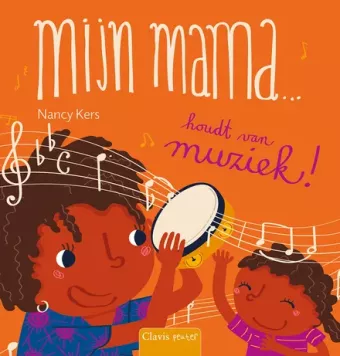 Cover van boek Mijn mama... houdt van muziek!