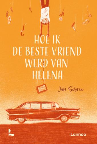 Cover van boek Hoe ik de beste vriend werd van Helena