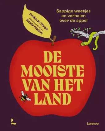 Cover van boek De mooiste van het land : sappige weetjes en verhalen over de appel