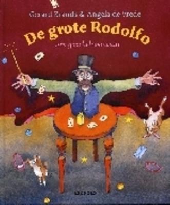 Cover van boek De grote Rodolfo: een goochelavontuur
