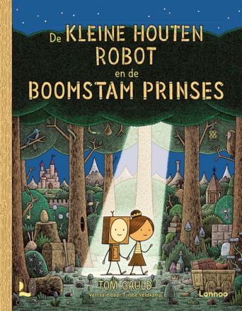 Cover van boek De kleine houten robot en de boomstamprinses