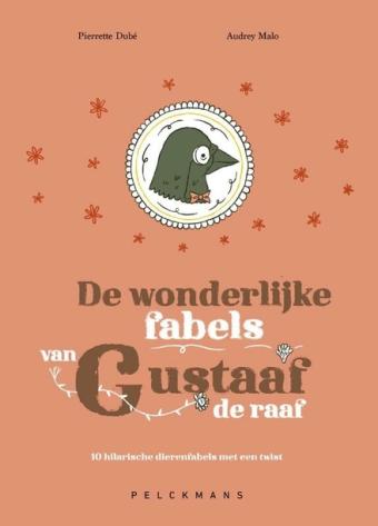 Cover van boek De wonderlijke fabels van Gustaaf de raaf